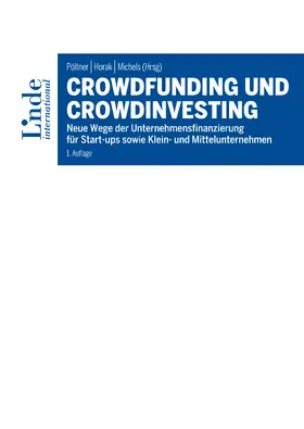 Pöltner / Horak / Michels |  Crowdfunding und Crowdinvesting | eBook | Sack Fachmedien