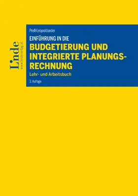 Prell-Leopoldseder |  Einführung in die Budgetierung und integrierte Planungsrechnung | eBook | Sack Fachmedien