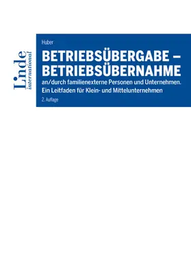 Huber |  Betriebsübergabe - Betriebsübernahme | eBook | Sack Fachmedien