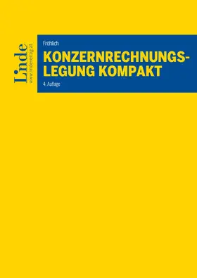 Fröhlich |  Konzernrechnungslegung kompakt | eBook | Sack Fachmedien