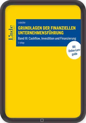 Losbichler / Eisl / Arminger |  Grundlagen der finanziellen Unternehmensführung, Band III | eBook | Sack Fachmedien