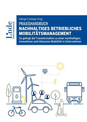 Anderluh / Heinfellner / Hubin | Praxishandbuch Nachhaltiges betriebliches Mobilitätsmanagement | E-Book | sack.de