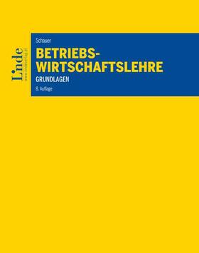 Schauer | Betriebswirtschaftslehre | E-Book | sack.de