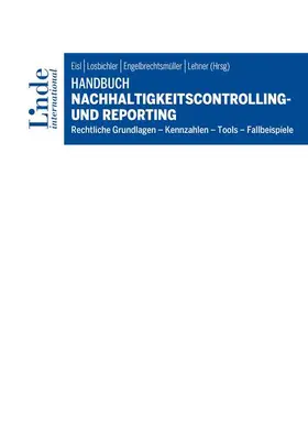 Eisl / Anderlohr / Losbichler |  Handbuch Nachhaltigkeitscontrolling und -reporting | eBook | Sack Fachmedien