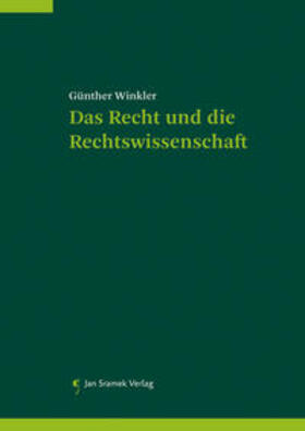 Winkler |  Das Recht und die Rechtswissenschaft | Buch |  Sack Fachmedien