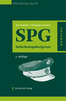 Erlacher / Forster | SPG - Sicherheitspolizeigesetz | Buch | 978-3-7097-0132-4 | sack.de