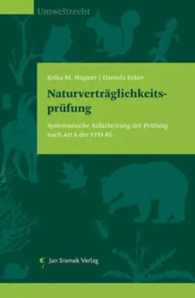 Wagner / Ecker | Naturverträglichkeitsprüfung | Buch | 978-3-7097-0210-9 | sack.de