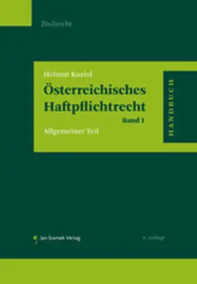 Koziol | Österreichisches Haftpflichtrecht Band I | Buch | 978-3-7097-0225-3 | sack.de