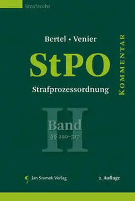 Bertel / Flora / Venier | StPO - Strafprozessordnung, Band II | Buch | 978-3-7097-0239-0 | sack.de