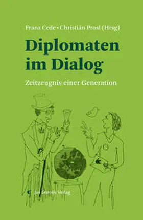 Cede / Prosl |  Diplomaten im Dialog | Buch |  Sack Fachmedien