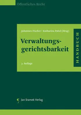 Fischer / Pabel | Handbuch der Verwaltungsgerichtsbarkeit | Buch | 978-3-7097-0372-4 | sack.de