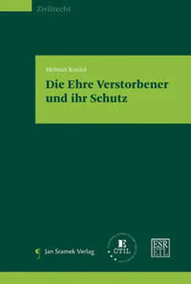 Koziol |  Die Ehre Verstorbener und Ihr Schutz | Buch |  Sack Fachmedien