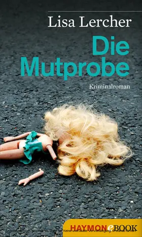 Lercher |  Die Mutprobe | eBook | Sack Fachmedien