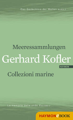 Kofler / Brugnolo / Drumbl |  Meeressammlungen/Collezioni marine | eBook | Sack Fachmedien