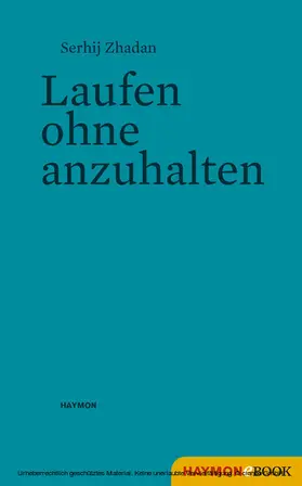 Zhadan |  Laufen ohne anzuhalten | eBook | Sack Fachmedien