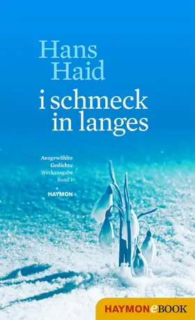 Haid / Riccabona / Unterkircher | i schmeck in langes | E-Book | sack.de