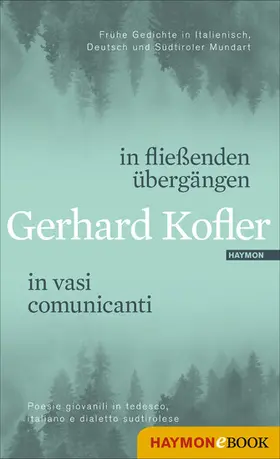 Kofler / Piok / Riccabona |  in fließenden übergängen | in vasi comunicanti | eBook | Sack Fachmedien