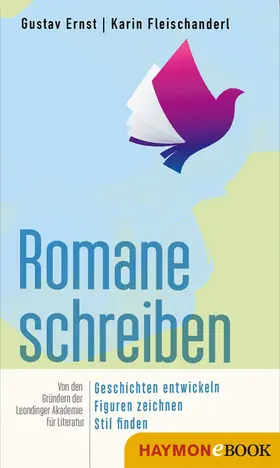 Ernst / Fleischanderl |  Romane schreiben | eBook | Sack Fachmedien