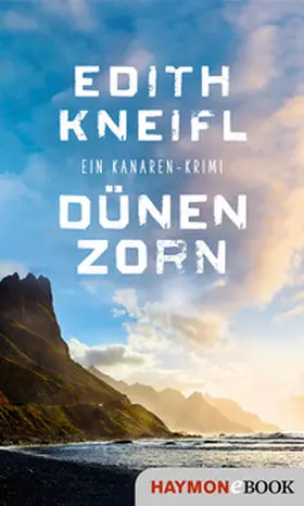 Kneifl |  Dünenzorn | eBook | Sack Fachmedien