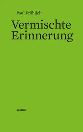 Fröhlich |  Vermischte Erinnerung | Buch |  Sack Fachmedien