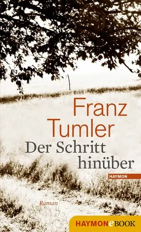 Tumler |  Der Schritt hinüber | eBook | Sack Fachmedien