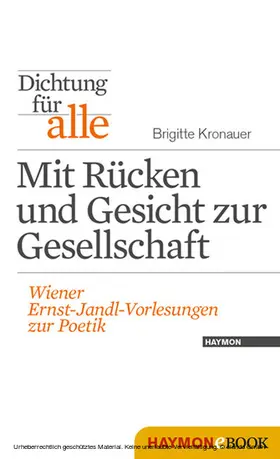 Kronauer / Eder / Neumann |  Dichtung für alle: Mit Rücken und Gesicht zur Gesellschaft | eBook | Sack Fachmedien