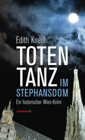 Kneifl |  Totentanz im Stephansdom | Buch |  Sack Fachmedien