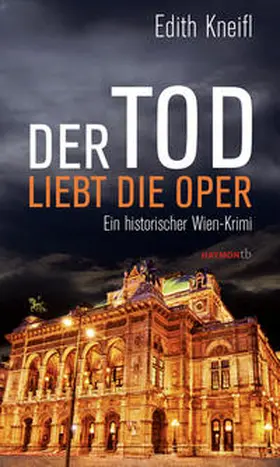 Kneifl |  Der Tod liebt die Oper | Buch |  Sack Fachmedien