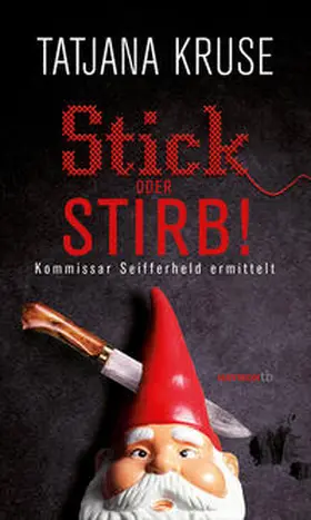 Kruse |  Stick oder stirb! | Buch |  Sack Fachmedien