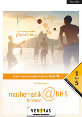 Langer |  Angewandte Mathematik@HAK 1.-5(.Mathematik-Formeln@BHS | Buch |  Sack Fachmedien