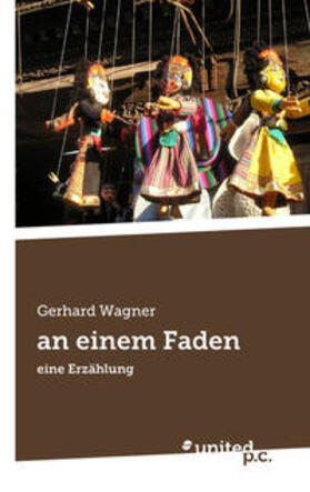 Wagner |  an einem Faden | Buch |  Sack Fachmedien