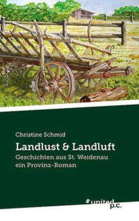 Schmid |  Schmid, C: Landlust & Landluft | Buch |  Sack Fachmedien