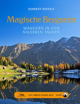 Raffalt |  Das große kleine Buch: Magische Bergseen | Buch |  Sack Fachmedien