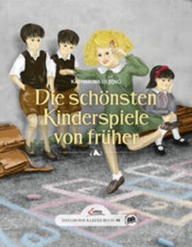 Ulbing |  Das große kleine Buch: Die schönsten Kinderspiele von früher | Buch |  Sack Fachmedien