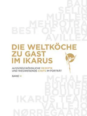 Klein / Ikarus-Team |  Die Weltköche zu Gast im Ikarus | Buch |  Sack Fachmedien