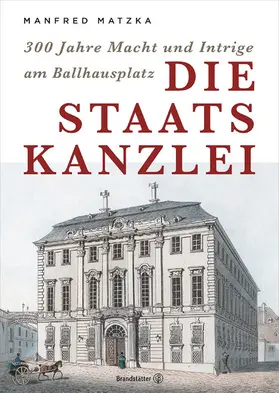 Matzka |  Die Staatskanzlei | eBook | Sack Fachmedien