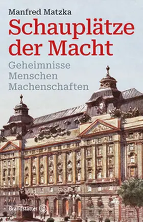 Matzka |  Schauplätze der Macht | eBook | Sack Fachmedien