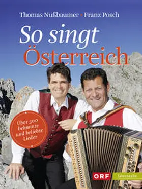 Nußbaumer / Posch |  So singt Österreich | Buch |  Sack Fachmedien