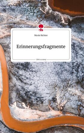 Richter |  Erinnerungsfragmente. Life is a Story - story.one | Buch |  Sack Fachmedien