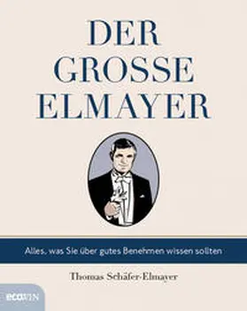 Schäfer-Elmayer |  Der große Elmayer | Buch |  Sack Fachmedien