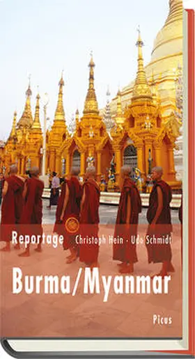 Hein / Schmidt |  Reportage Burma/Myanmar | Buch |  Sack Fachmedien