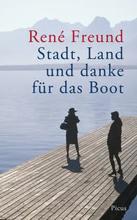 Freund |  Stadt, Land und danke für das Boot | Buch |  Sack Fachmedien