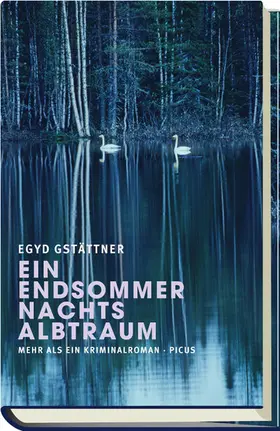 Gstättner |  Ein Endsommernachtsalbtraum | eBook | Sack Fachmedien