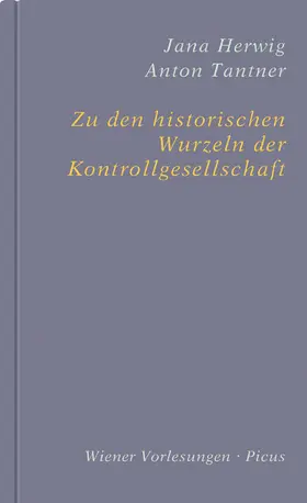 Herwig / Tantner |  Zu den historischen Wurzeln der Kontrollgesellschaft | eBook | Sack Fachmedien