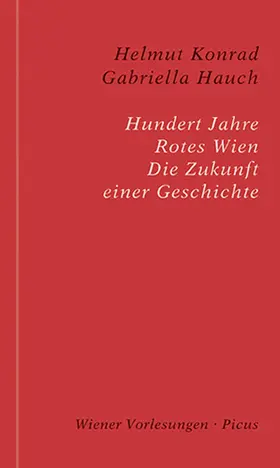 Konrad / Hauch |  Hundert Jahre Rotes Wien | eBook | Sack Fachmedien