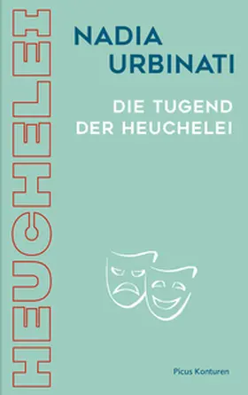 Urbinati |  Die Tugend der Heuchelei | eBook | Sack Fachmedien