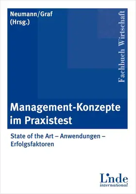 Neumann / Graf |  Management-Konzepte im Praxistest | Buch |  Sack Fachmedien