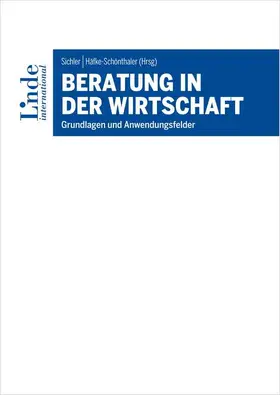 Sichler / Häfke-Schönthaler |  Beratung in der Wirtschaft | Buch |  Sack Fachmedien