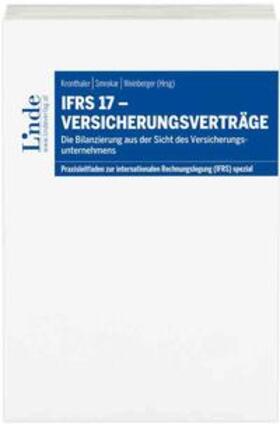 Kronthaler / Smrekar / Weinberger |  IFRS 17 - Versicherungsverträge | Buch |  Sack Fachmedien