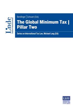 Bendlinger / Schoueri |  The Global Minimum Tax | Pillar Two | Buch |  Sack Fachmedien